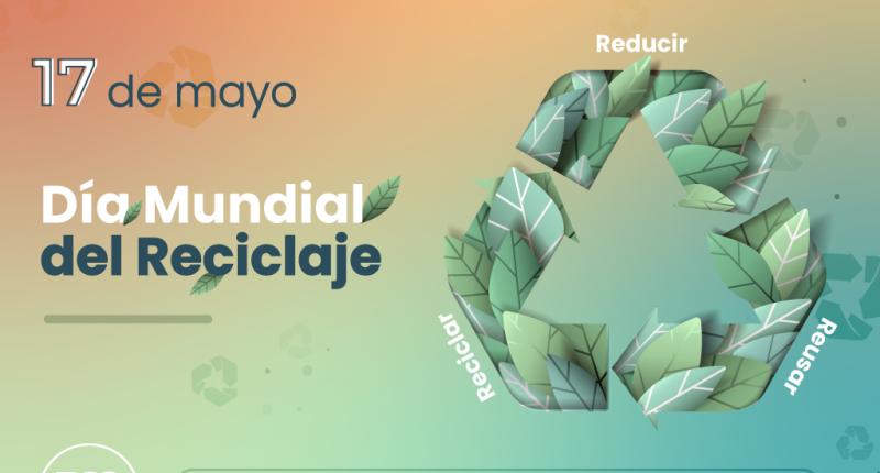 Día Mundial del Reciclaje 